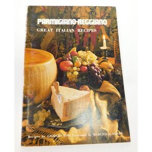 Vintage Cookbook Parmigiano-Reggiano Italian Recipes PB 1989